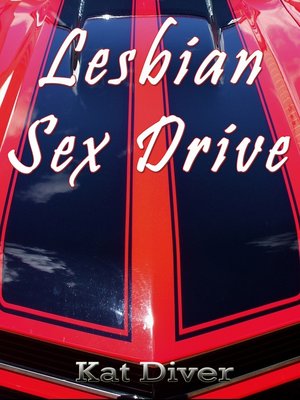 cover image of Lesbian Sex Drive